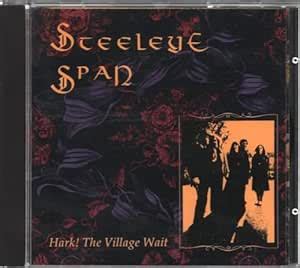 Hark! the Village Wait: Steeleye Span: Amazon.in: Music}