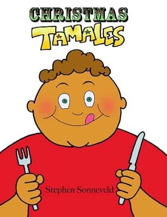 CHRISTMAS TAMALES eBook : Sonneveld, Stephen: Amazon.in: Books