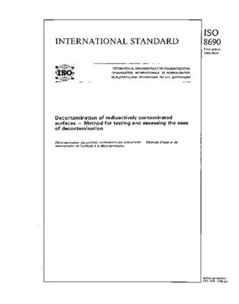 ISO 8690:1988, Decontamination of radioactively contaminated surfaces ...