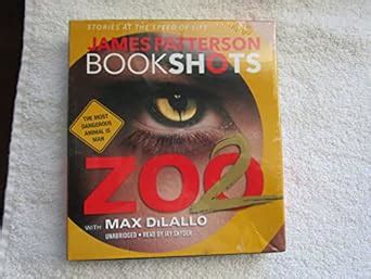 Zoo 2 : Patterson, James, DiLallo, Max, Snyder, Jay: Amazon.in: Books