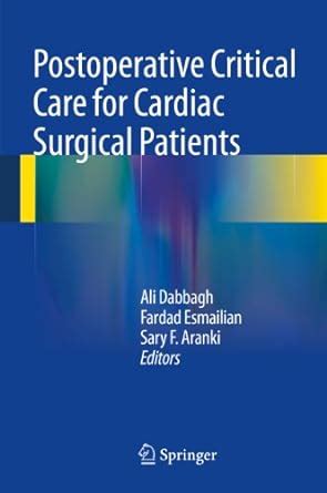 Postoperative Critical Care for Cardiac Surgical Patients eBook ...