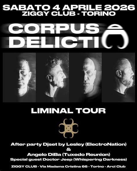 CORPUS DELICTI "LIMINAL TOUR" + DJS Lesley - Angelo DiBa - Doctor Jeep ...