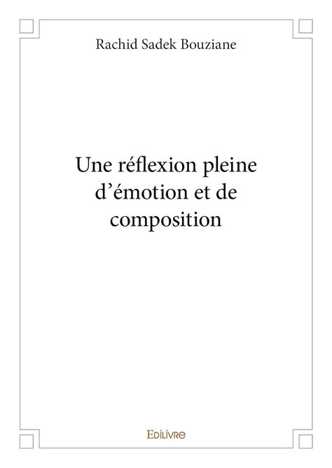 Amazon.in: Buy Une réflexion pleine demotion et de composition Book ...