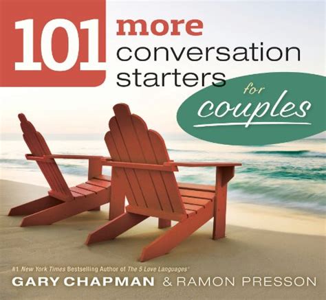 101 More Conversation Starters for Couples (101 Conversation Starters ...