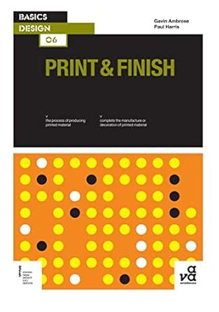 Buy Basics Design: Print and Finish: 06 Book Online at Low Prices in ...