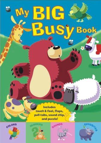 My Big Busy Book: Colors, Numbers, Sounds, Opposites : Oliver, Mark ...