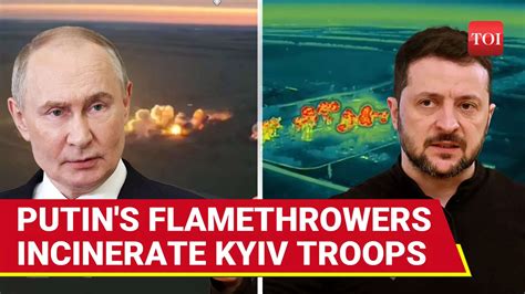 Putin's Men TORCH Ukrainian Positions With Deadly Flamethrowers | Watch ...