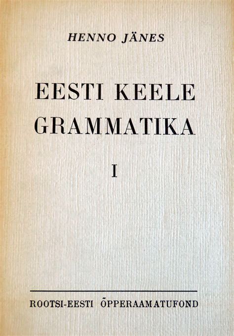 Eesti keele grammatika | Toronto Estonian Virtual Art Gallery