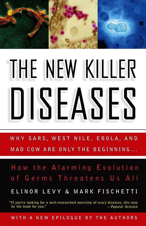 Buy The New Killer Diseases: How the Alarming Evolution of Germs ...