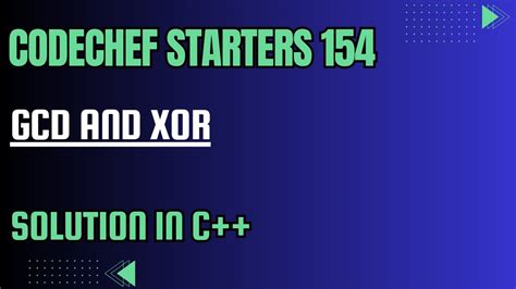 Image result for Chef Find Xor Beautiful CodeChef Solution