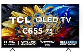 TCL 189 cm (75 inches) 4K Ultra HD Smart QLED Google TV 75C655 (Black ...