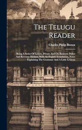 Buy The Telugu Reader: Being A Series Of Letters, Private And On ...