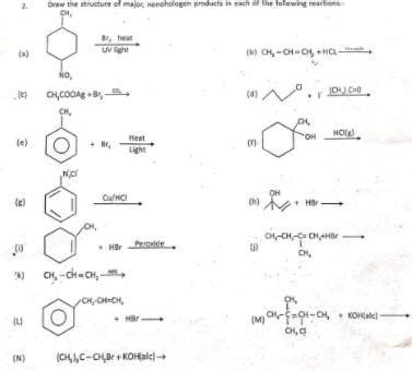 draw the structure of major, monohalogen products in each of the ...