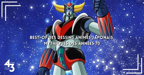 ?? Best-of des dessins animés japonais mythiques des 70s - La Fête du ...