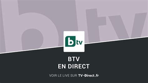 BTV Direct - Regarder BTV en direct live sur internet
