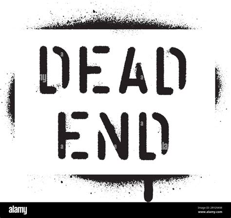 Dead End Street Sign. Spray paint graffiti stencil Stock Vector Image & Art - Alamy