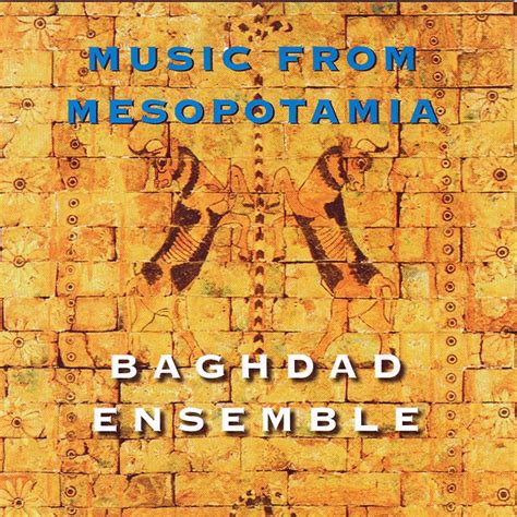 ‎Music from Mesopotamia by Baghdad Ensemble on Apple Music