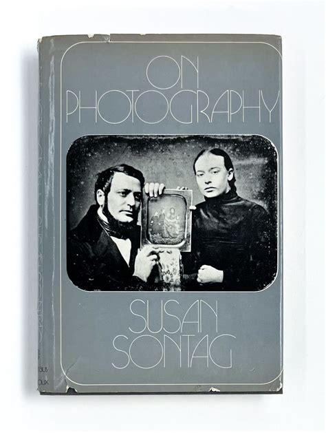 ON PHOTOGRAPHY by Sontag, Susan: Very good in very good jacket. (1977 ...