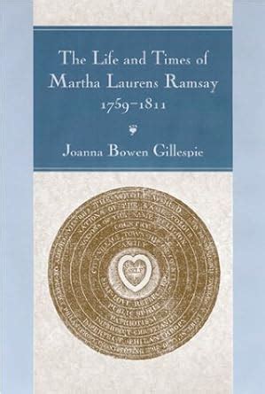 Buy The Life and Times of Martha Laurens Ramsay, 1759-1811 Book Online ...