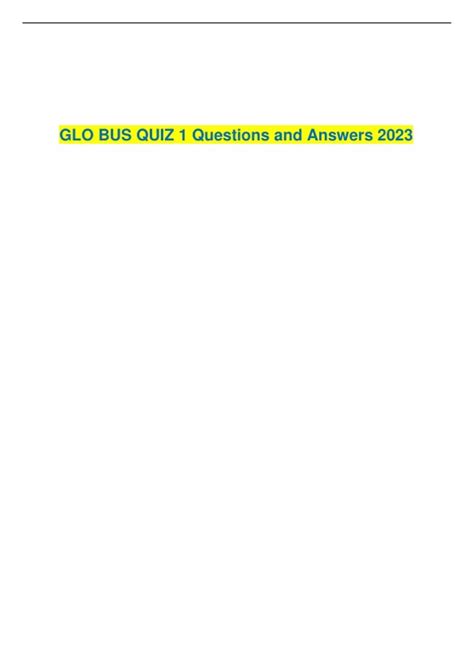 GLO BUS QUIZ 1 Questions and Answers - GLO BUS - Stuvia US