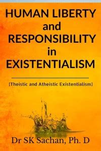 Human Liberty and Responsibility in Existentialism: Buy Human Liberty ...