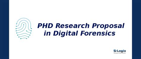 PHD Research Proposal in Digital Forensics 2025| S-Logix