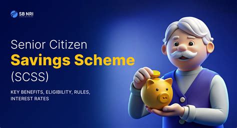 Senior Citizen Savings Scheme (SCSS): Key Benefits, Eligibility, Rules ...