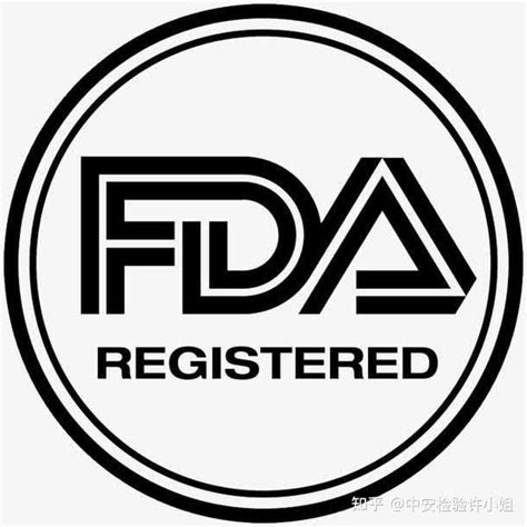 美国FDA认证如何申请办理？ - 知乎