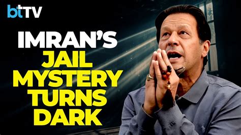 Where Is Imran Khan? Pakistan Boils As Sisters Blocked And Streets ...