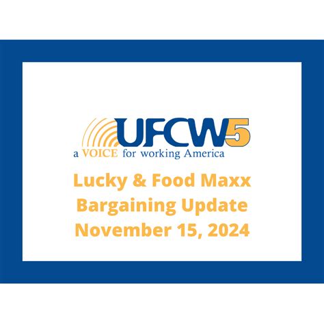 Lucky & Food Maxx Bargaining Update November 15, 2024 - UFCW5 Local Union