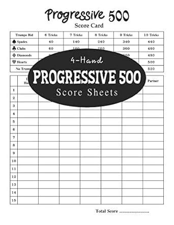 Progressive 500 Score Sheets (4-Hand): Progressive 500 Keeper Score ...