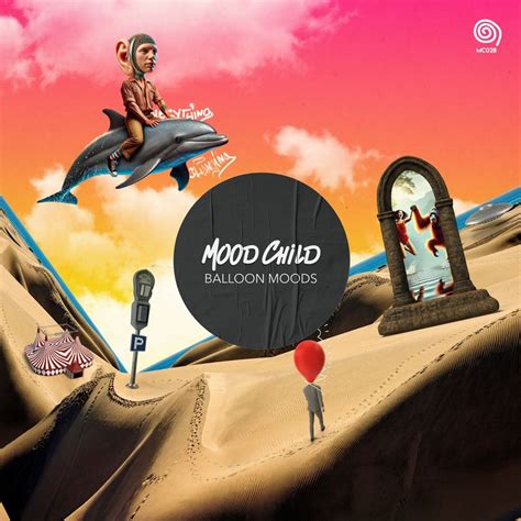 Stream Mood Child | Listen to Various Artists - Balloon Moods [MC028 ...