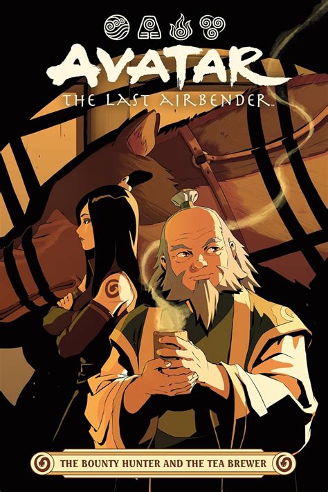 Avatar: The Last Airbender - The Bounty Hunter and the Tea Brewer ...