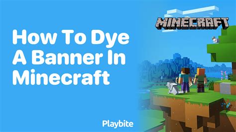 How to Dye a Banner in Minecraft: A Quick Guide - Playbite