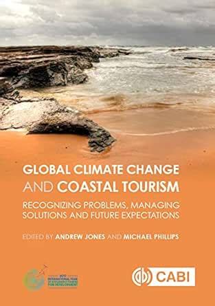 Global Climate Change and Coastal Tourism: Recognizing Problems ...
