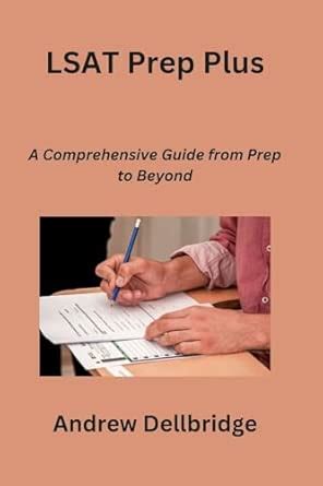 Buy LSAT Prep Plus: A Comprehensive Guide from Prep to Beyond Book ...