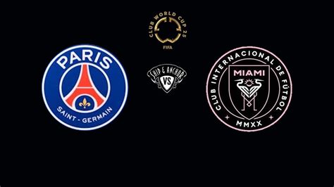 FIFA Club World Cup: PARIS ST GERMAIN vs INTER MIAMI, Ship & Anchor Pub ...