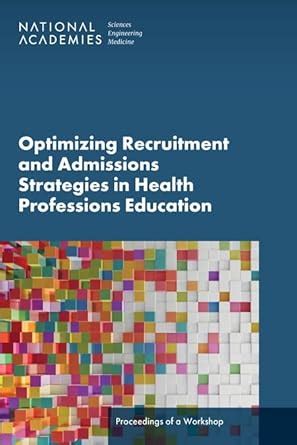 Buy Optimizing Recruitment and Admissions Strategies in Health ...