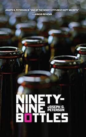 Ninety-Nine Bottles (New Chicago Classics Book 5) eBook : Peterson ...