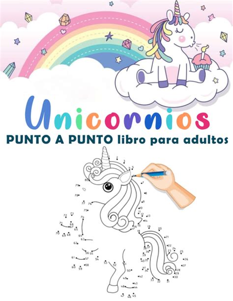 Buy Unicornios PUNTO A PUNTO libro para adultos: Punto a punto fácil ...