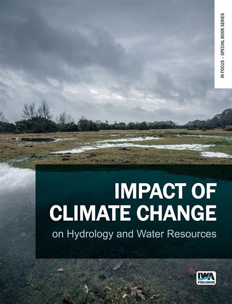 Impact of Climate Change on Hydrology and Water Resources (In Focus ...