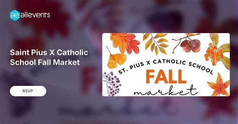 Saint Pius X Catholic School Fall Market, St. Pius X Catholic Church ...