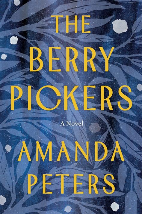 The Berry Pickers by Amanda Peters | CBC Books