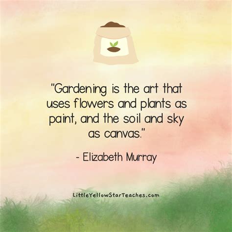 11 Gardening Quotes For Kids - LittleYellowStar