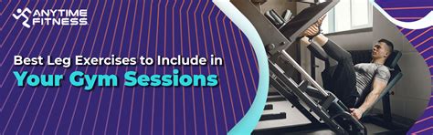 Best-Leg-Exercises-to-Include-in-Your-Gym-Sessions - Anytime Fitness