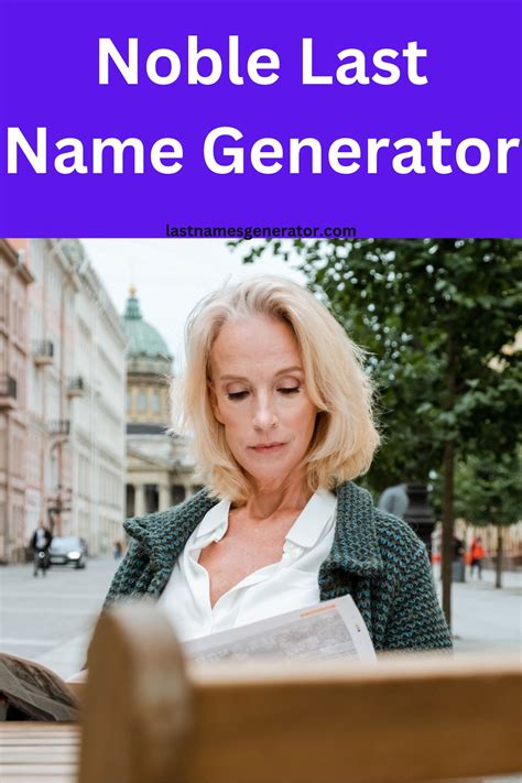Noble Last Name Generator - Free Last Names Generator