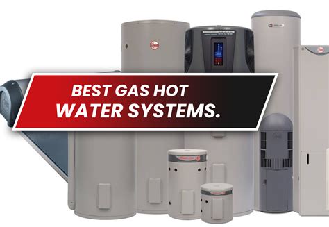 10 Best Gas Hot Water Systems to Buy in Australia - Home