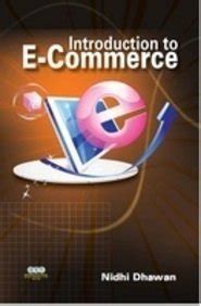 Amazon.in: Buy Introduction To E-Commerce Book Online at Low Prices in ...