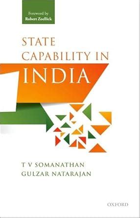 STATE CAPABILITY IN INDIA : Natarajan, Gulzar, Somanathan, T. V ...