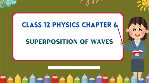 Chapter 6 Superposition of Waves Solutions
